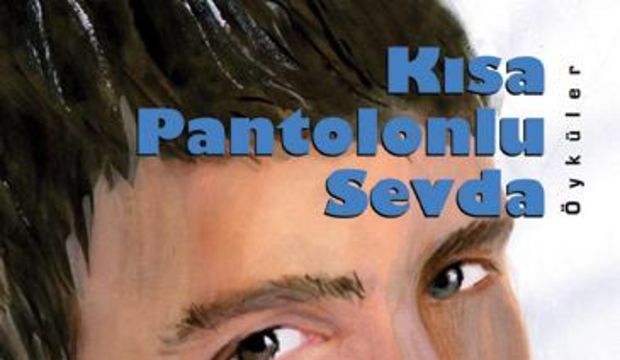 Kısa pantalonlu sevda