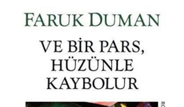 Ve Bir Pars Hüzünle Kaybolur