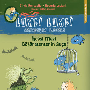 Lumpi Lumpi: Hepsi mavi böğürtlenin suçu!