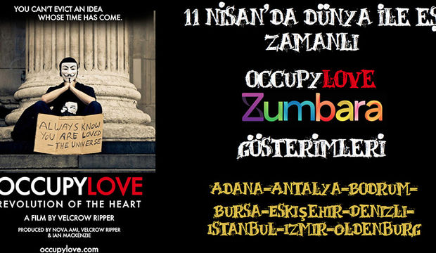 "Occupy Love" film gösterimleri 9 şehirde!