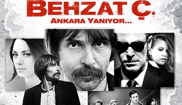 Behzat Ç. Ankara Yanıyor'dan ilk izlenimler…