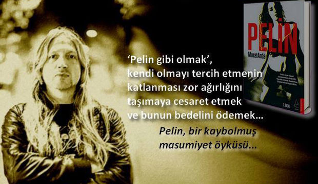 Murat Arda "Asıl kahramanımız ahlaksız"