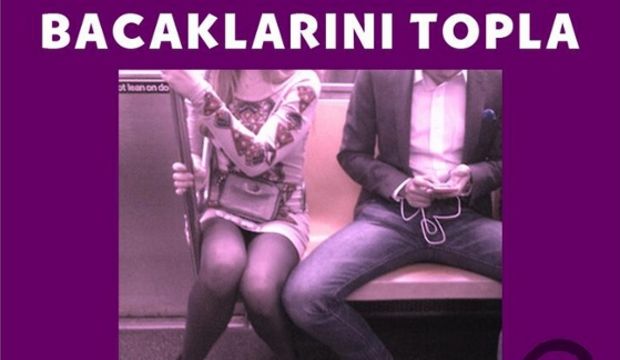 Kadınlardan erkeklere tepki: "Bacaklarını topla"