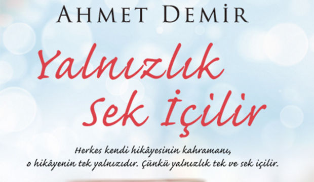 Yalnızlık sek içilir