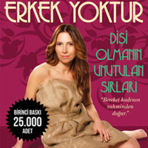 Aslında Giden Erkek Yoktur