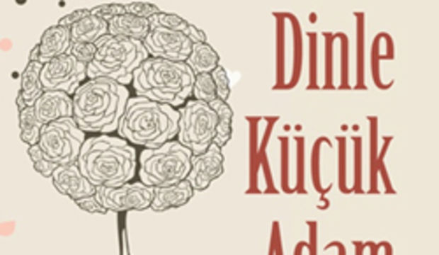 Dinle Küçük Adam