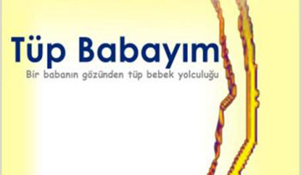 tüp babayım