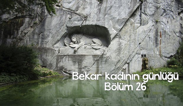Bekar kadının günlüğü – 26