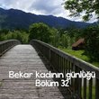 İlginin, fedakarlığın fazlası erkeği bozar