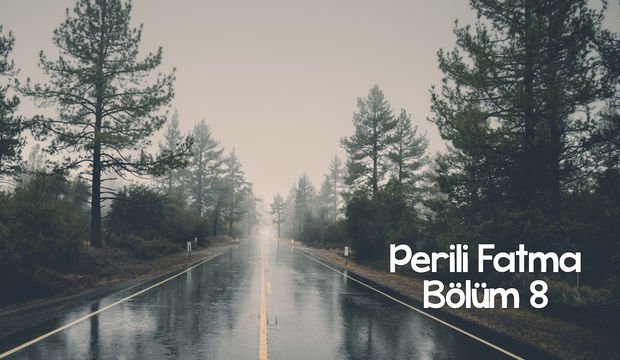 Perili Fatma - 8