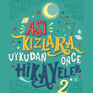 Tüm asi kızları harekete geçirecek kitap