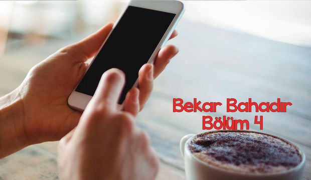 Bekar Bahadır- 4