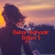 Kadın ne zaman arıza çıkarır?