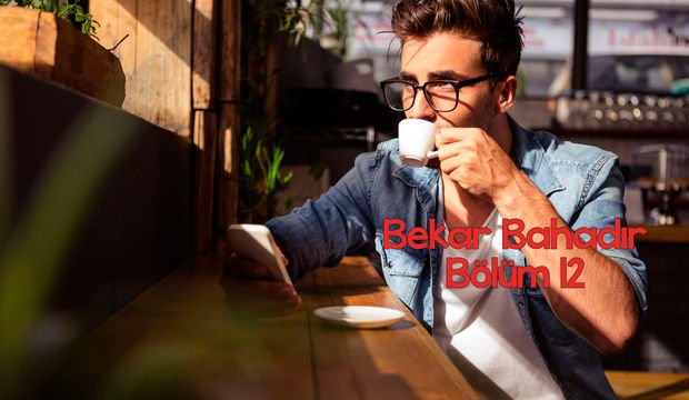 Bekar Bahadır - 12