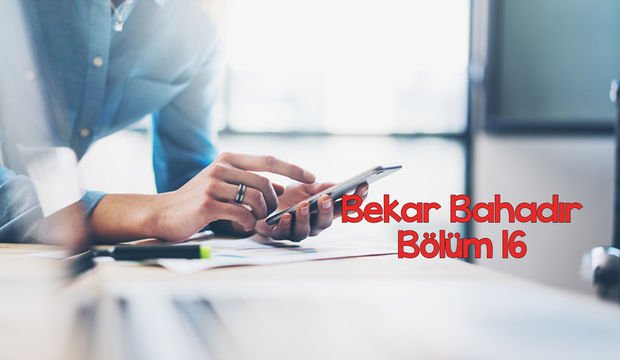 Bekar Bahadır - 16