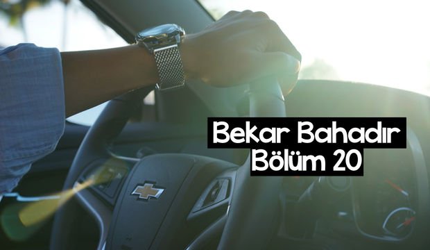 Bekar Bahadır - 20