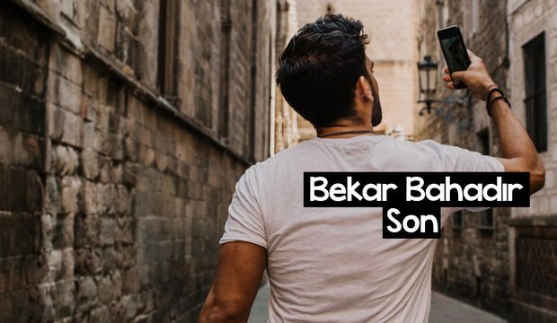 Bekar Bahadır – Son