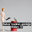"Bir erkek olarak performansına kilitlenmiştir"