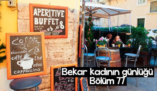 Bekar kadının günlüğü – 77