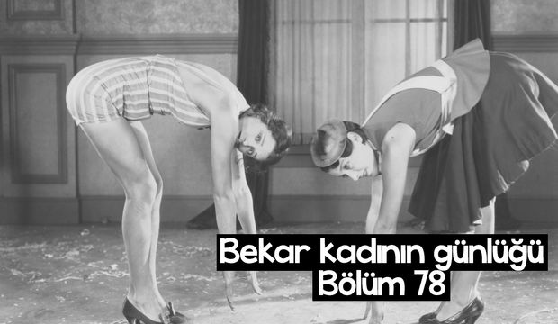 Bekar kadının günlüğü – 78