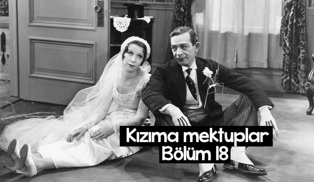 Kızıma Mektuplar-18