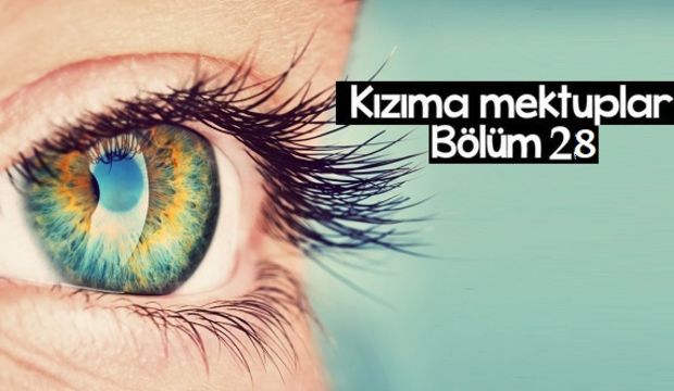 Kızıma Mektuplar-28