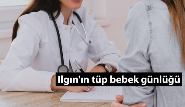 Ilgın'ın tüp bebek günlüğü - 11