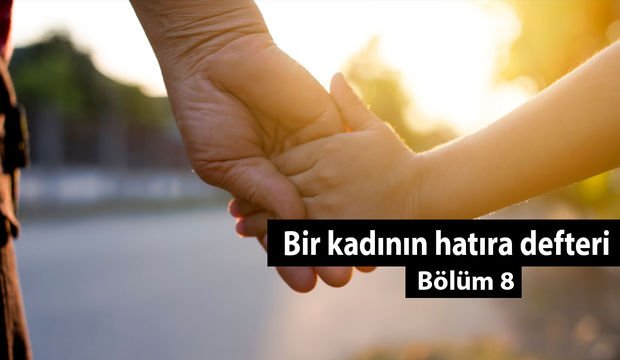 Bir kadının hatıra defteri - 8